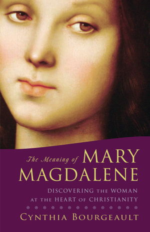 Cover art for The Meaning of Mary Magdalene
