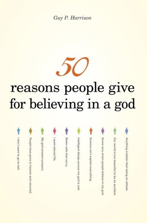 Cover art for 50 Reasons People Give for Believing in a God