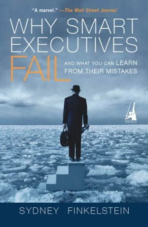 Cover art for Why Smart Executives Fail