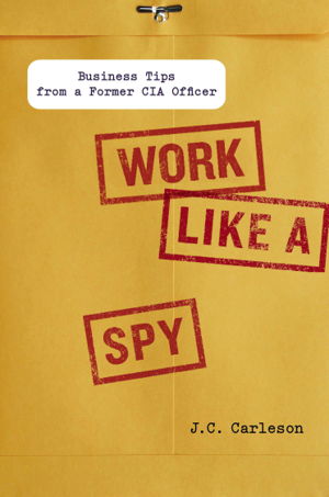 Cover art for Work Like a Spy