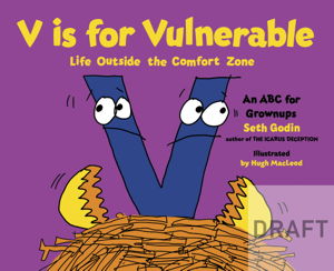Cover art for V is for Vulnerable Life Outside the Comfort Zone An ABC for Grownups