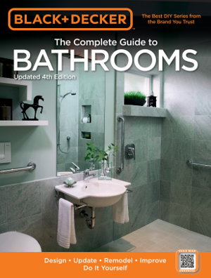 Cover art for Black & Decker Complete Guide to Bathrooms