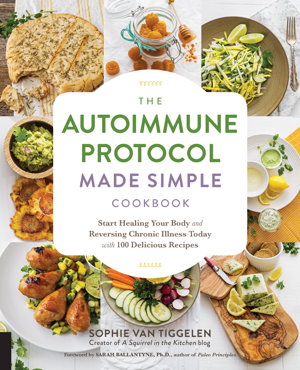 Cover art for The Autoimmune Protocol Made Simple Cookbook