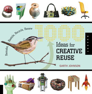 Cover art for 1000 Ideas for Creative Reuse