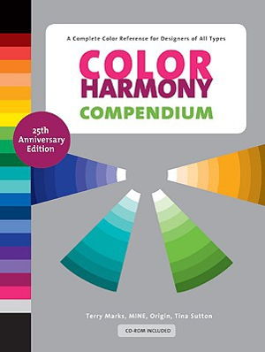 Cover art for Colour Harmony Compendium A Complete Colour Reference for Designers of All Types 25th Anniversary Edition