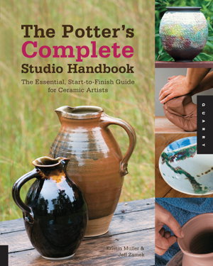 Cover art for Potter's Complete Studio Handbook An Essential Guide to Choosing Working and Designing with Clay and Glaze in the