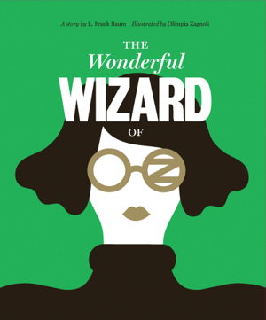 Cover art for Classics Reimagined, The Wonderful Wizard of Oz