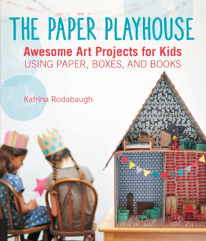 Cover art for The Paper Playhouse