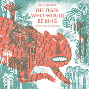 Cover art for The Tiger Who Would Be King