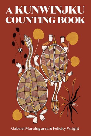 Cover art for A Kunwinjku Counting Book