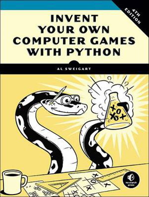 Cover art for Invent Your Own Computer Games With Python 4e