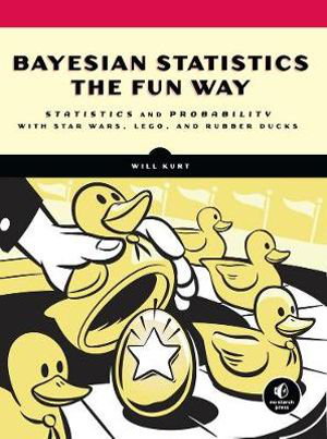 Cover art for Bayesian Statistics The Fun Way