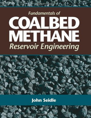Cover art for Fundamentals of Coalbed Methane Reservoir Engineering
