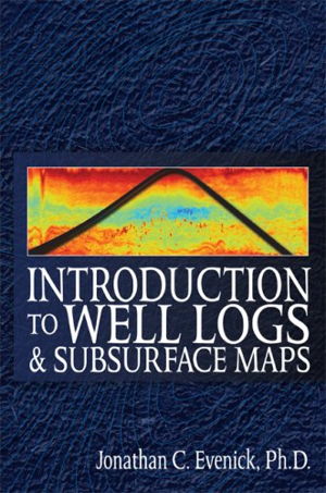 Cover art for Introduction to Well Logs and Subsurface Maps