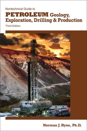 Cover art for Nontechnical Guide to Petroleum Geology, Exploration, Drilling & Production