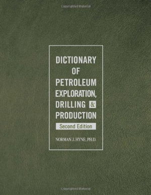 Cover art for Dictionary of Petroleum Exploration, Drilling & Production