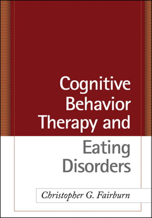 Cover art for Cognitive Behavior Therapy and Eating Disorders