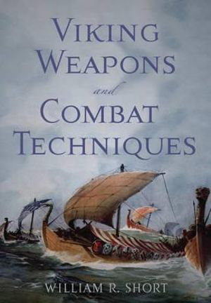 Cover art for Viking Weapons and Combat Techinques