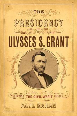Cover art for The Presidency of Ulysses S. Grant
