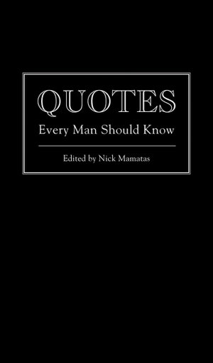Cover art for Quotes Every Man Should Know