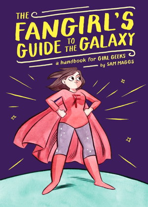 Cover art for The Fangirl's Guide To The Galaxy