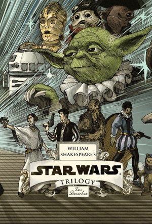 Cover art for William Shakespeare's Star Wars Trilogy