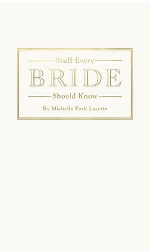 Cover art for Stuff Every Bride Should Know