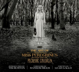 Cover art for The Art of Miss Peregrine's Home for Peculiar Children