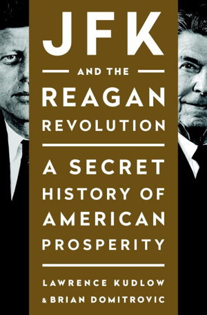 Cover art for Jfk And The Reagan Revolution
