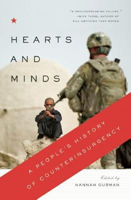 Cover art for Hearts and Minds A People's History of Counterinsurgency