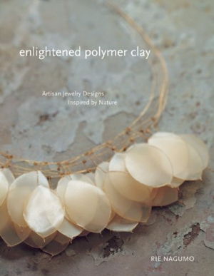 Cover art for Enlightened Polymer Clay
