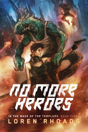 Cover art for No More Heroes In the Wake of the Templars Book Three