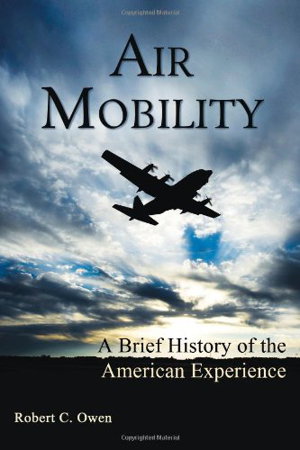 Cover art for Air Mobility a Brief History of the American Experience