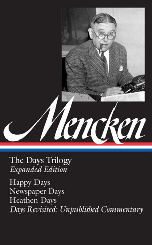 Cover art for H. L. Mencken The Days Trilogy Expanded Edition