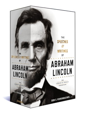 Cover art for The Speeches And Writings Of Abraham Lincoln