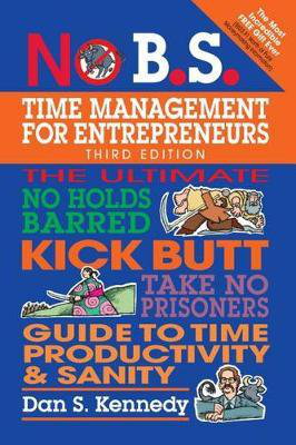 Cover art for No B.S. Time Management for Entrepreneurs