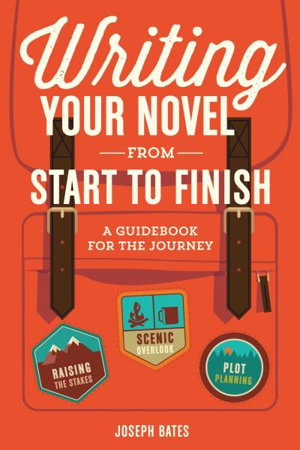 Cover art for Writing Your Novel From Start To Finish