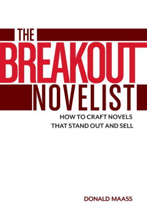 Cover art for Breakout Novelist How To Craft Novels That Stand Out & Sell