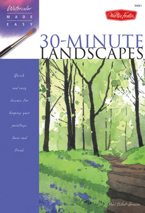Cover art for Watercolour Made Easy 30 Minute Landscapes