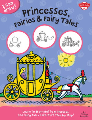 Cover art for Princesses, Fairies & Fairy Tales (I Can Draw)