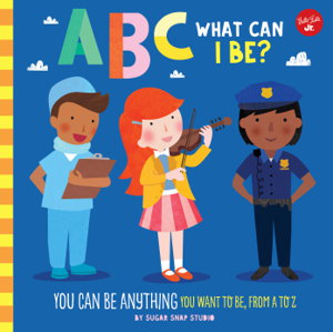 Cover art for ABC What Can I Be? (ABC for Me)