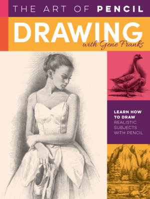 Cover art for The Art of Pencil Drawing with Gene Franks