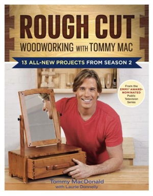 Cover art for Rough Cut Woodworking with Tommy Mac