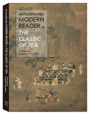 Cover art for An Illustrated Modern Reader of 'The Classic of Tea'