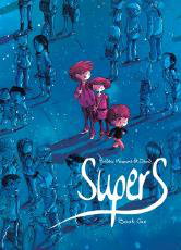 Cover art for Supers (Book One)