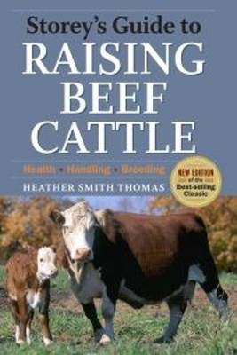 Cover art for Storey's Guide to Raising Beef Cattle, 3rd Edition
