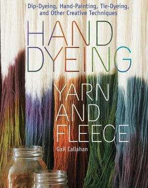 Cover art for Hand Dyeing Yarn and Fleece