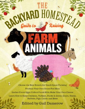 Cover art for Backyard Homestead Guide to Raising Farm Animals