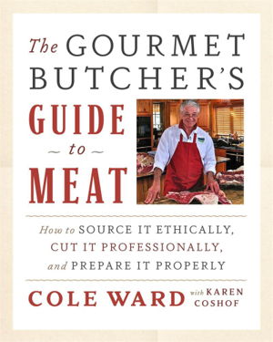 Cover art for The Gourmet Butcher's Guide to Meat
