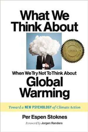 Cover art for What We Think About When We Try Not To Think About Global Warming
